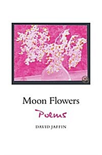 Moon Flowers (Paperback)