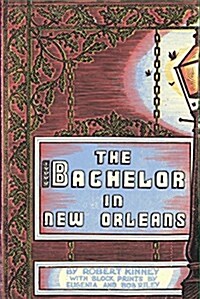 The Bachelor in New Orleans (Paperback)