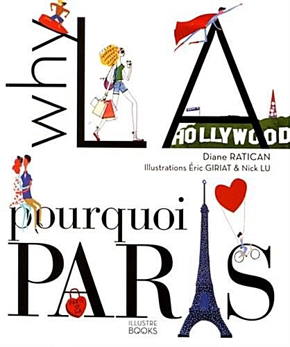 Why La? Pourquoi Paris? (Paperback, 2)
