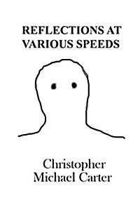 Reflections at Various Speeds (Paperback)