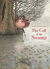 The Call of the Swamp (Hardcover)