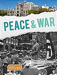 Peace and War (Library Binding)