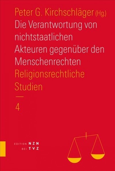 Die Verantwortung Von Nichtstaatlichen Akteuren Gegenuber Den Menschenrechten (Hardcover)