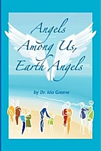 Angels Among Us, Earth Angels (Paperback)