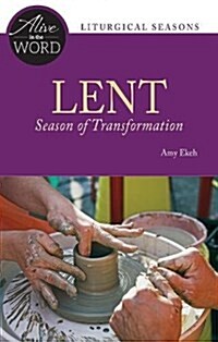 Lent, Season of Transformation (Paperback)