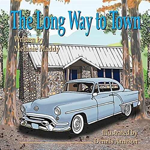 The Long Way to Town (Paperback)