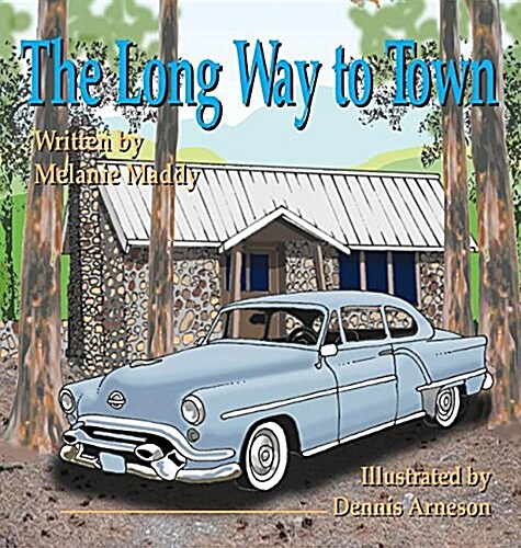 The Long Way to Town (Hardcover)