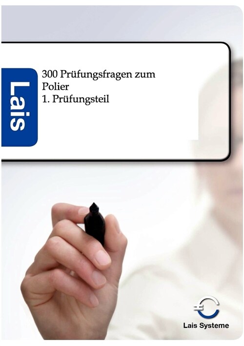 300 Pr?ungsfragen Zum Polier (Paperback)
