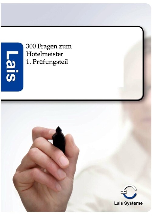 300 Fragen Zum Hotelmeister - 1. Pr?ungsteil (Paperback)