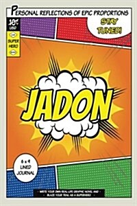 Superhero Jadon: A 6 X 9 Lined Journal (Paperback)