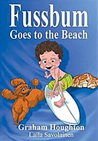 Fussbum Goes to the Beach (Paperback)