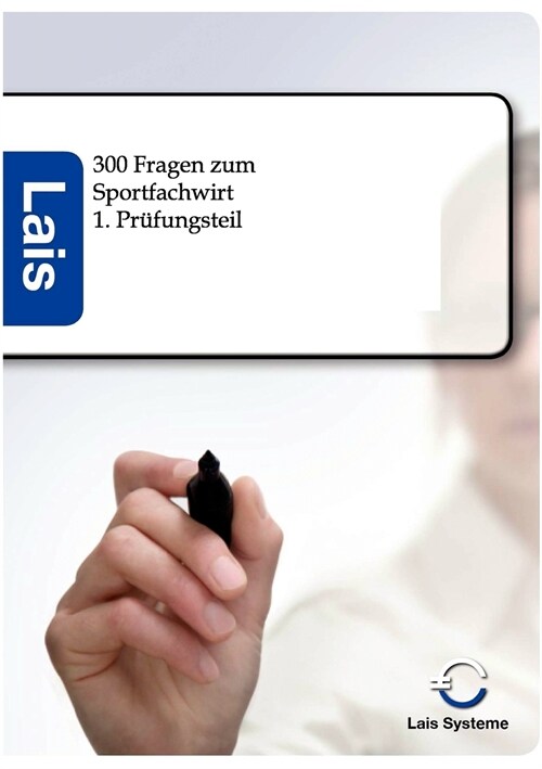 300 Fragen Zum Sportfachwirt - 1. Pr?ungsteil (Paperback)