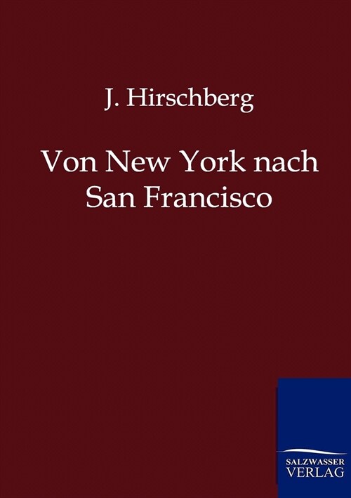 Von New York Nach San Francisco (Paperback)