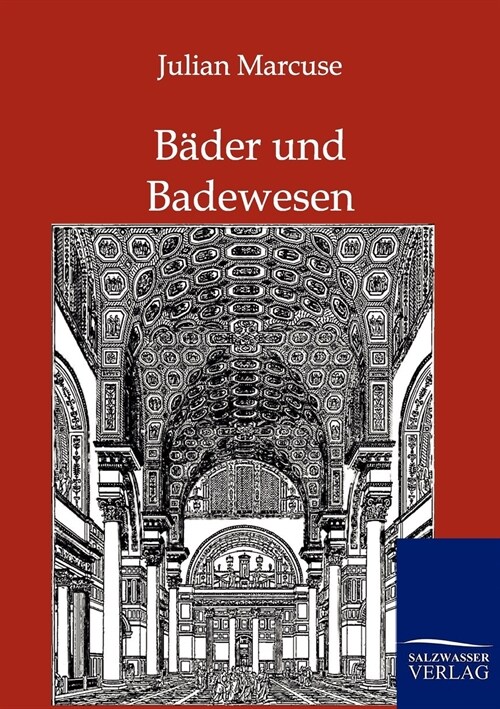 B?er Und Badewesen (Paperback)