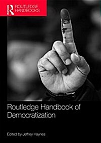 Routledge Handbook of Democratization (Paperback)