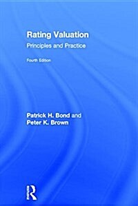 Rating Valuation : Principles and Practice (Hardcover, 4 ed)