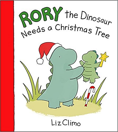 Rory the Dinosaur Needs a Christmas Tree (Hardcover)