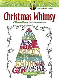 Creative Haven Christmas Whimsy: A Wordplay Coloring Book (Paperback)