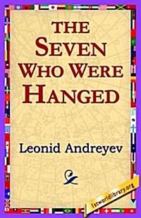 The Seven Who Were Hanged (Paperback)