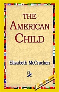 The American Child (Paperback)