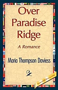 Over Paradise Ridge (Paperback)