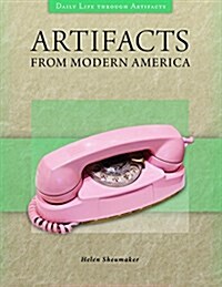 Artifacts from Modern America (Hardcover)