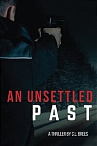 An Unsettled Past (Paperback)