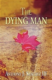 The Dying Man (Paperback)