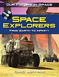 Space Explorers (Paperback)