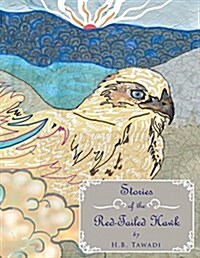 Stories of the Red-Tailed Hawk (Paperback)