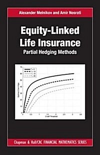 Equity-Linked Life Insurance: Partial Hedging Methods (Hardcover)