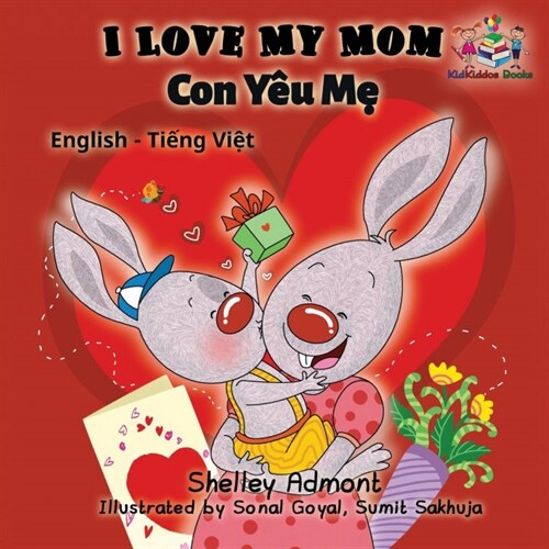 I Love My Mom: English Vietnamese Bilingual Collection (Paperback)