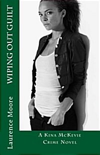 Wiping Out Guilt (Paperback)