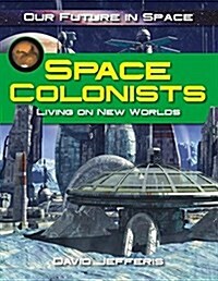 Space Colonists (Paperback)