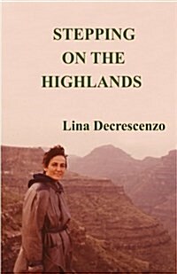 Stepping on the Highlands (Paperback)