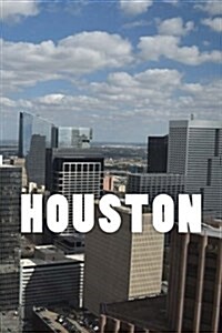 Houston: 150 Lined Pages (Paperback)