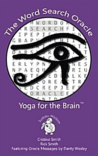 The Word Search Oracle: Yoga for the Brain (Paperback)