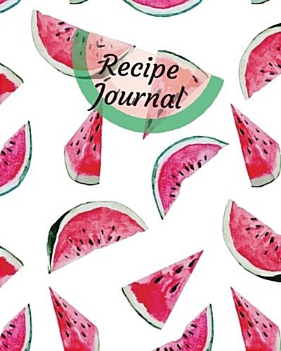 Recipe Journal: Blank Recipe Book (Paperback)