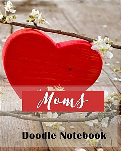 Moms Doodle Notebook: Dot Grid Journal Notebook (Paperback)