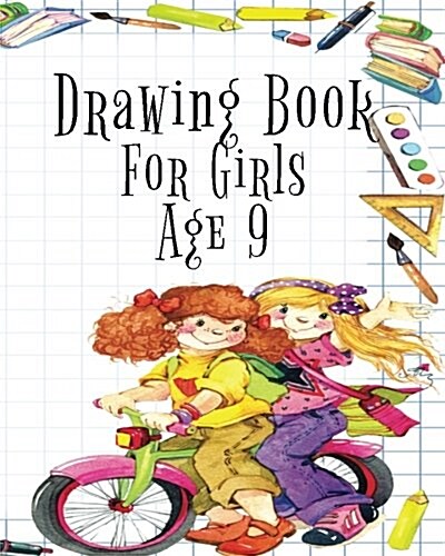 Drawing Book for Girls Age 9: Dot Grid Journal Notebook (Paperback)