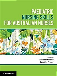Paediatric Nursing Skills for Australian Nurses (Paperback)