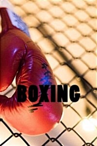 Boxing: Notebook / Journal with 150 Lined Pages (Paperback)