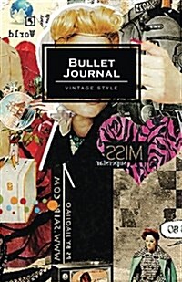Bullet Journal Vintage Style: Vintage Journal - 130 Dot Grid Pages - High Inspiring Creative Design Idea (Paperback)