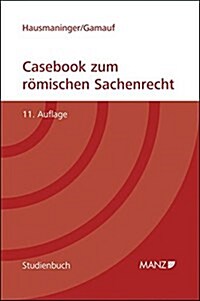 Casebook zum römischen Sachenrecht (Paperback)