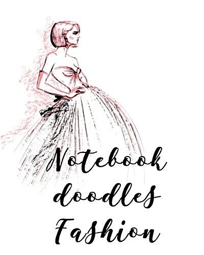 Notebook Doodles Fashion: Dot Grid Journal Notebook (Paperback)