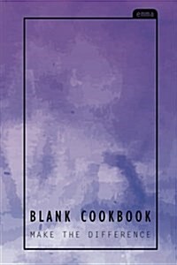 Blank Cookbook: Pastel Over the Rainbow Blank Recipe Journal Cover - Bonus Cooking Measurement Inside (Paperback)