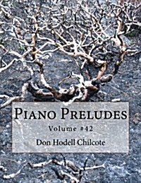 Piano Preludes Volume #42 (Paperback)