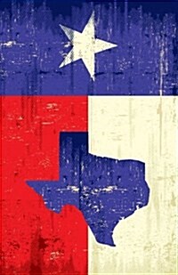 Texas Journal: Lined Journal, 120 Pages, 5.5 X 8.5, Texas Flag, Soft Cover, Matte Finish (Paperback)