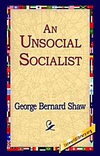 An Unsocial Socialist (Paperback)