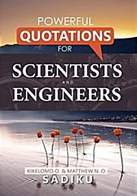 Powerful Quotations Engineers Scientists (Hardcover)